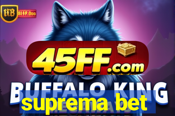 suprema bet